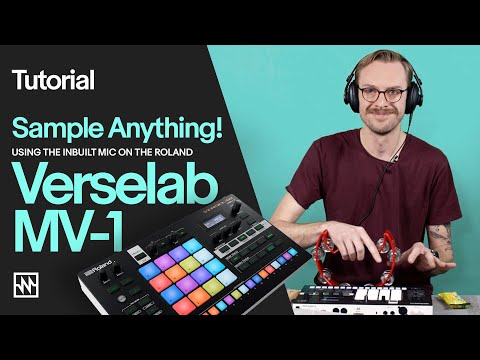 Видео: Учебное пособие Roland MV-1 Verselab: сэмплирование всего и вся с помощью встроенного микрофона