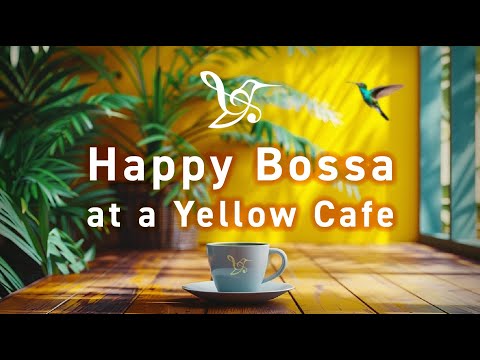 Видео: Happy Bossa в Yellow Cafe ☕️ Chillout Music #bossanova #cafe #happy #chill #chillout #study