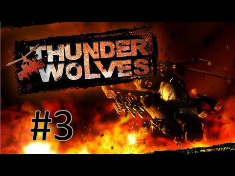 Видео: Прохождение Thunder Wolves - Задание 3. Операция "Черное золото"