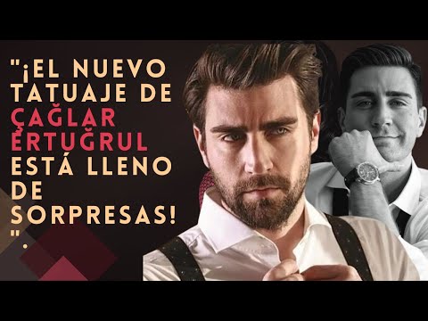 Видео: «Удивительная новая татуировка Чаглара Эртугрула!Последние новости известных турков»