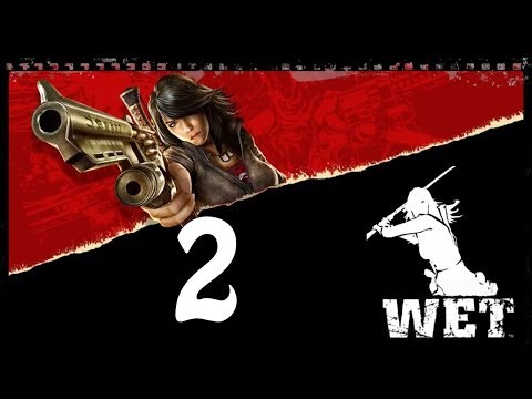 Видео: Прохождение WET [Часть #2]