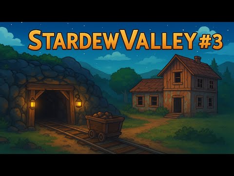 Видео: ШАХТА И ЗАБРОШЕННЫЙ КЛУБ | Stardew Valley | #3