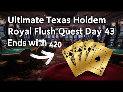 Видео: Royal Flush Quest: День 43 — Заканчивается со счетом 420 в Ultimate Texas Holdem