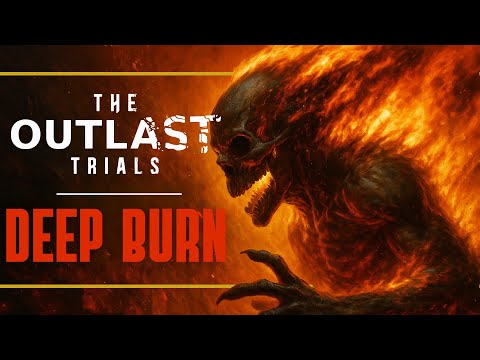 Видео: КРУПНОЕ ОБНОВЛЕНИЕ | DEEP BURN | НОВЫЕ ИСПЫТАНИЯ  | The Outlast Trials