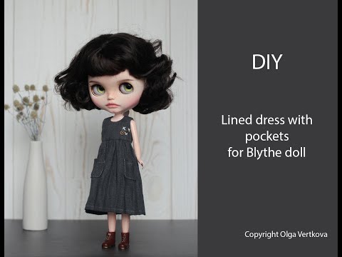 Видео: Lined dress with pockets for Blythe. Платье на подкладе с карманами для Блайз