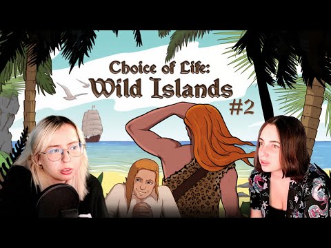 Видео: Choice of Life Wild Islands -- стрим №2 НЕОБЫЧНЫЕ ГОСТИ