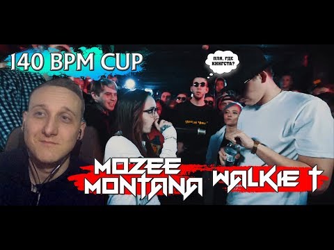 Видео: 140 BPM CUP: MOZEE MONTANA X WALKIE [реакция]