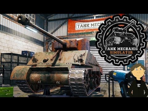 Видео: TANK MECHANIC SIMULATOR - ПЕРВЫЙ ВЗГЛЯД