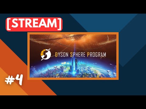 Видео: 🔴 Вечный рестарт среди звёзд | Стрим #4 | Dyson Sphere Program