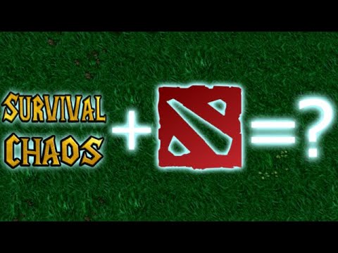 Видео: Соединили Survival Chaos и Dota!
