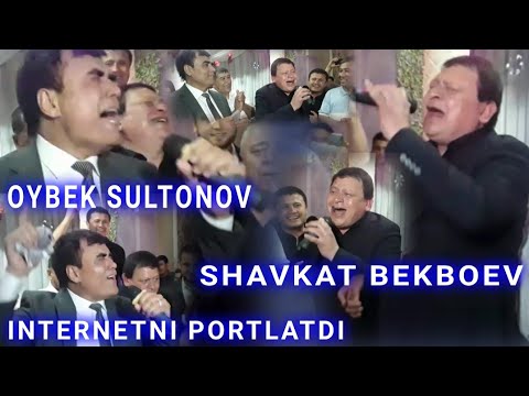 Видео: Internetni portlatgan qo‘shiq Oybek Sultonov, Shavkat Bekboev, Ойбек Султонов, Шавкат Бекбоев 👍👍👍