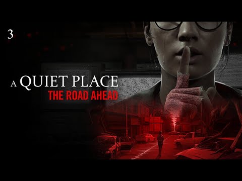 Видео: A Quiet Place: The Road Ahead| Full Gameplay Walkthrough| Прохождение 3