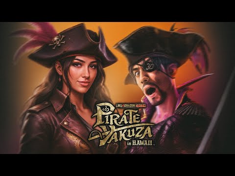 Видео: [ЗАКАЗ] LIKE A DRAGON: PIRATE YAKUZA IN HAWAII | ОБЗОРНЫЙ СТРИМ