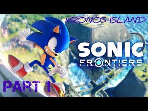 Видео: SONIC FRONTIERS Part1 KRONOS ISLAND Gameplay Walkthrough NO COMMENT прохождение