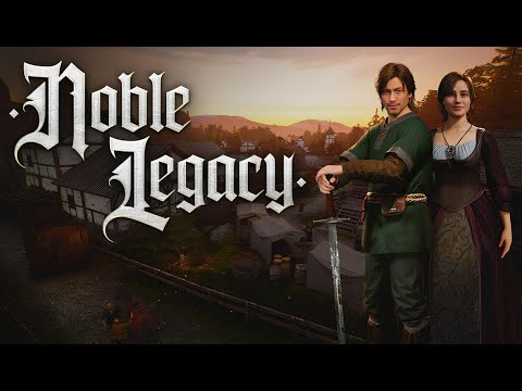 Видео: Noble Legacy # Первый взгляд и обзор на игру в стиле Medieval Dynasty.
