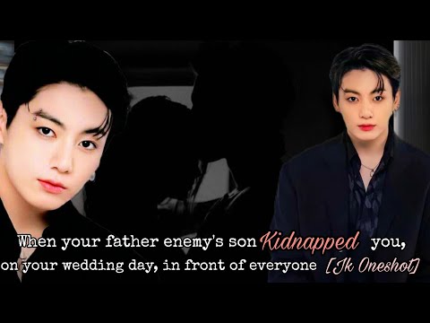 Видео: Когда враг твоего отца похитил тебя в день твоей свадьбы [Jk Oneshot] [BTS ff]