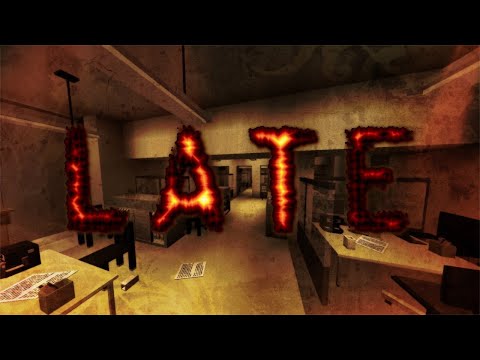 Видео: ПРОХОЖДЕНИЕ КАРТЫ LATE 1 ЧАСТЬ