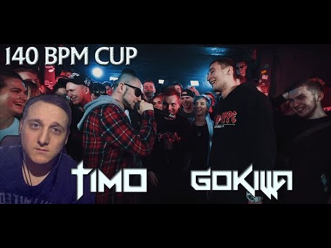 Видео: 140 BPM CUP: TIMO X GOKILLA [реакция]