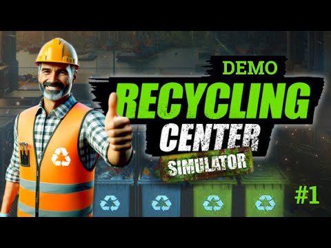 Видео: НОВЫЙ БИЗНЕС ПЕРЕРАБОТКИ МУСОРА | Recycling Center Simulator DEMO ▶ ПРОХОЖДЕНИЕ #1