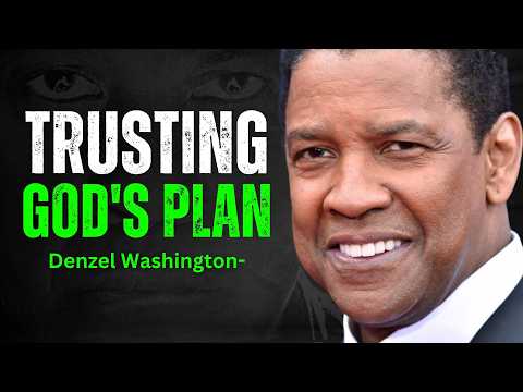 Видео: ДОВЕРИЕ БОГУ В ПЛАН - МОТИВАЦИЯ ДЕНЗЕЛА ​​ВАШИНГТОНА