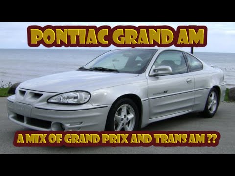 Видео: Вот как Pontiac Grand Am пытался стать гибридом Grand Prix и Trans Am.