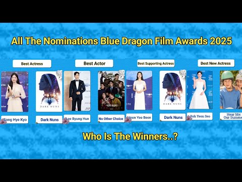 Видео: Все номинации премии Blue Dragon Film Awards 2025