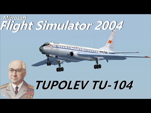 Видео: Ту-104 MSFS 2004