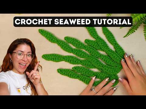 Видео: Легкое руководство по вязанию крючком водорослей | Brunaticality Crochet