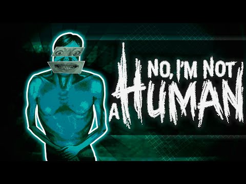 Видео: О ЧЕМ - No, I'm not a Human