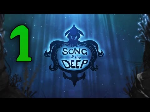 Видео: Прохождение Song of the Deep #1