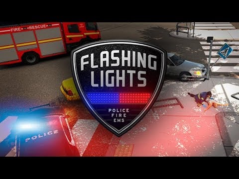 Видео: Flashing Lights | Обзор | Вступаем в ряды полиции, пожарной охраны и службу скорой помощи