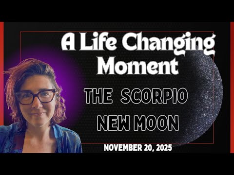 Видео: САМОЕ ВАЖНОЕ НОВОЛУНИЕ ГОДА: Новолуние в Скорпионе, 20 ноября 2025 г. | Астрология