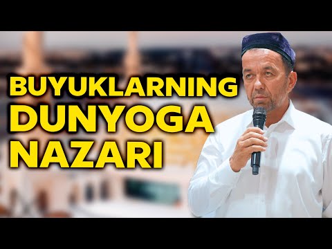 Видео: Буюклар дунёга қандай қарайди? Азизхўжа Бухорий