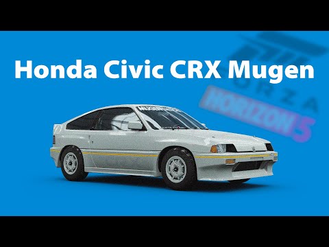 Видео: Безумная Хонда в Форзе! / Honda Civic CRX Mugen 1984 Forza Horizon 5