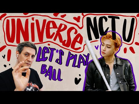 Видео: Честная реакция на NCT U — Universe (Let's Play Ball)