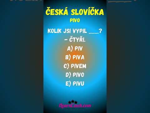 Видео: Umíte skloňovat slovo PIVO? TEST 32 #cestinaprocizince #learnczech #чешскийязык
