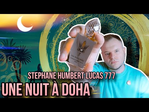 Видео: UNE  NUIT À DOHA ✨ STEPHANE HUMBERT LUCAS 777 ✨ ДОРОГО-БОГАТО
