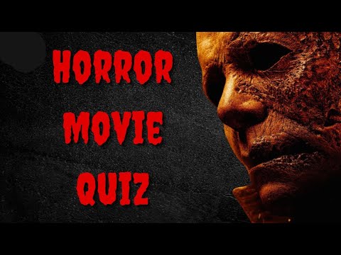 Видео: КИНОКВИЗ ПО ФИЛЬМАМ УЖАСОВ.