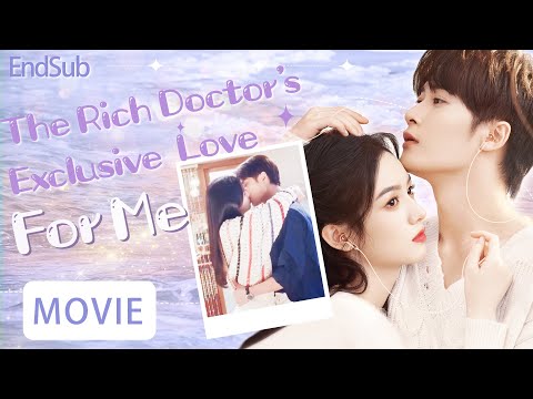 Видео: Исключительная любовь богатого доктора ко мне💓Твой сладкий поцелуй исцелил меня