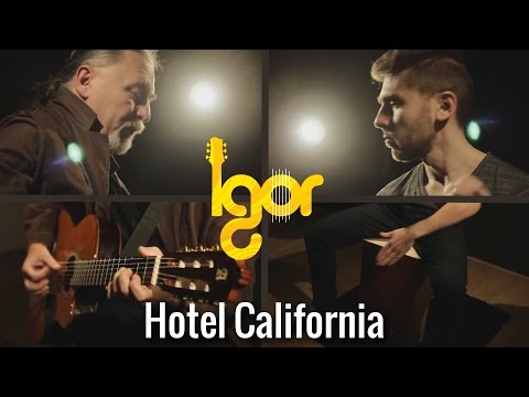 Видео: The Eagles - Hotеl Cаlifornia [OFFICIAL VIDEO]  - guitar/cajon - Igor&Slava Presnyakov