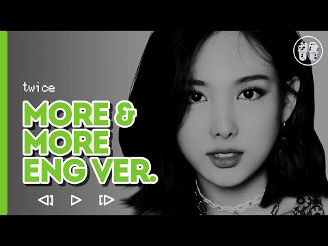 Видео: TWICE - More & More (English ver.) ( перевод + color coded lyrics )