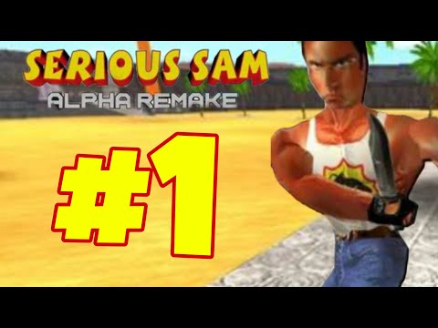 Видео: Serious Sam: Alpha [Remake] | Прохождение | #1