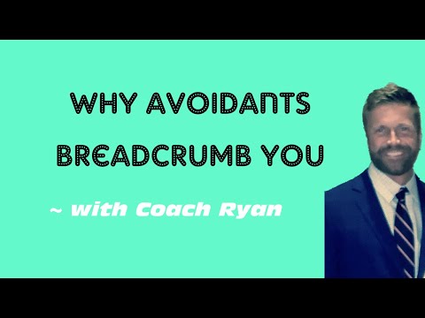 Видео: Почему избегающие люди вас «хлебными крошками» называют