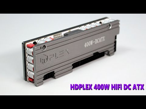 Видео: Что такое HDPLEX 400W HiFi DC ATX?