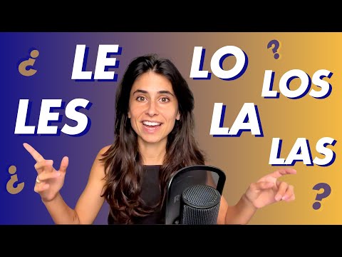 Видео: Как использовать LE, LES, LO, LA...? | Личные местоимения в испанском языке