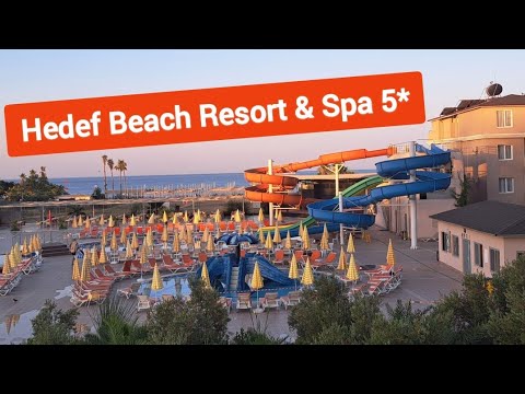 Видео: Отдых в Турции 2023. Отель Hedef Beach Resort & Spa 5*. Конаклы. Аланья