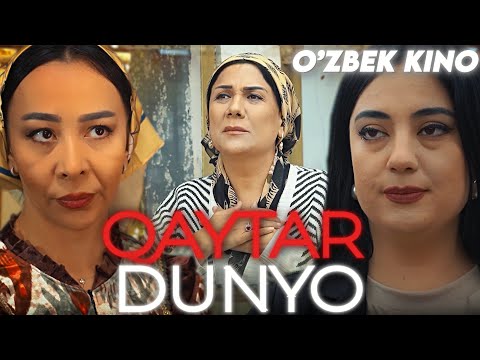 Видео: О'ZBEK FILM || QAYTAR DUNYO ||  ЎЗБЕК ФИЛМ