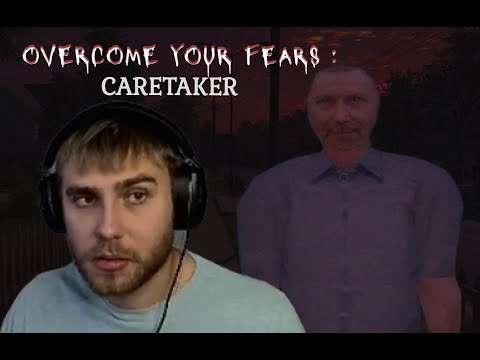 Видео: СУМАСШЕДШИЙ ДЕД - Overcome Your Fears - Caretaker