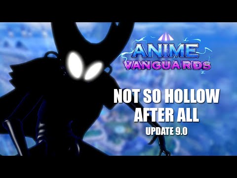 Видео: Hollowknight зачищен, отряды продолжают сходить с ума с каждым обновлением в ANIME VANGUARDS UPDA...