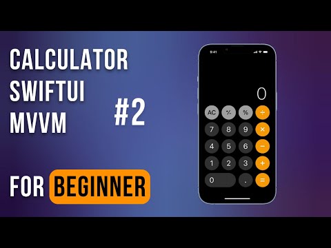 Видео: Калькулятор на SwiftUI / MVVM / Урок 2